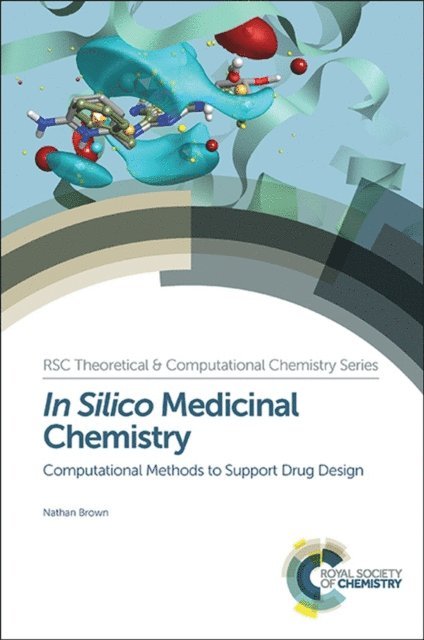 Nathan Brown - In Silico Medicinal Chemistry, E-bok