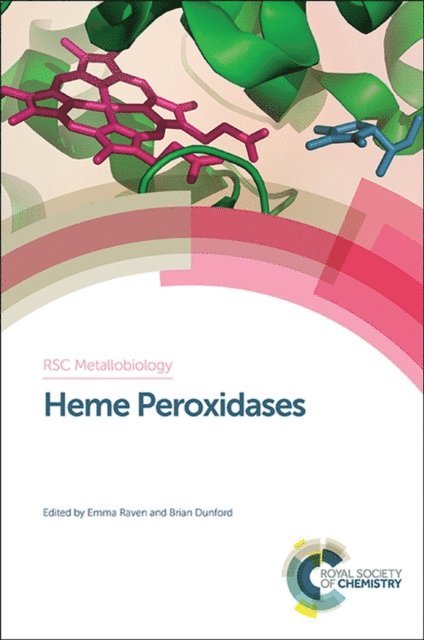 Brian Dunford, Emma Raven - Heme Peroxidases, E-bok
