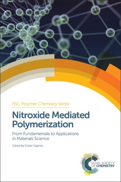Didier Gigmes - Nitroxide Mediated Polymerization, E-bok