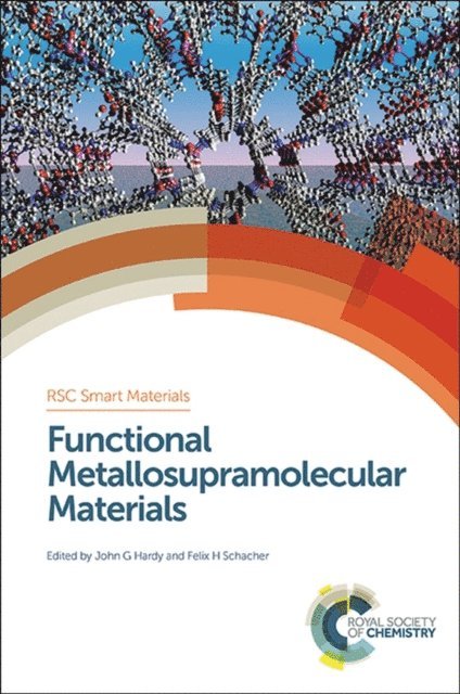 Felix H Schacher, John George Hardy - Functional Metallosupramolecular Materials, E-bok
