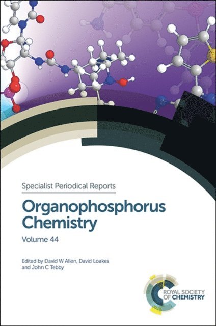 John C Tebby, David Loakes, David W Allen - Organophosphorus Chemistry, E-bok