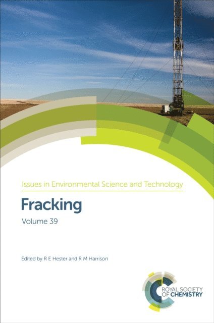R M Harrison, R E Hester - Fracking, E-bok