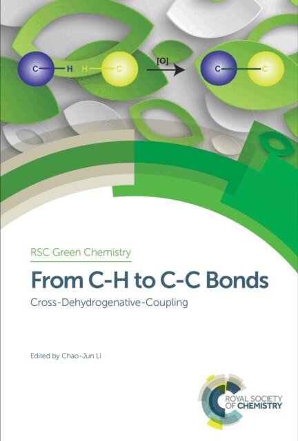 Chao-Jun Li - From C-H to C-C Bonds: Cross-Dehydrogenative-Coupling, Inbunden