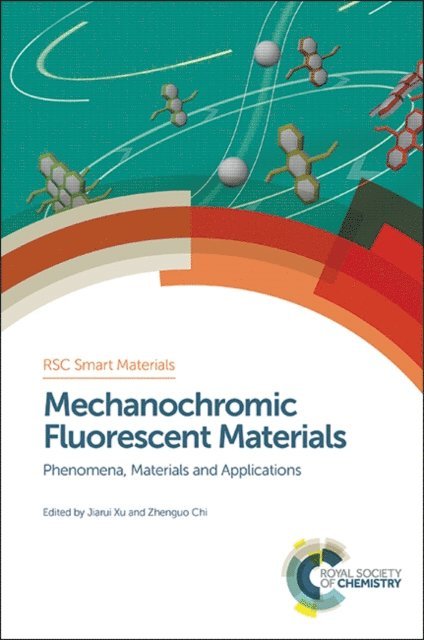 Zhenguo Chi, Jiarui Xu - Mechanochromic Fluorescent Materials, E-bok