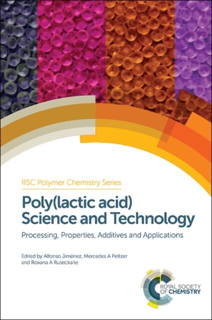 Roxana Ruseckaite, Mercedes Peltzer, Alfonso Jimenez - Poly(lactic acid) Science and Technology, E-bok