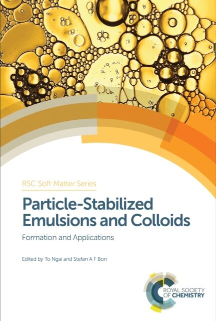 Stefan A F Bon, To Ngai - Particle-Stabilized Emulsions and Colloids, E-bok