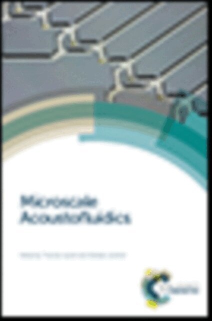 Andreas Lenshof, Thomas Laurell - Microscale Acoustofluidics, E-bok