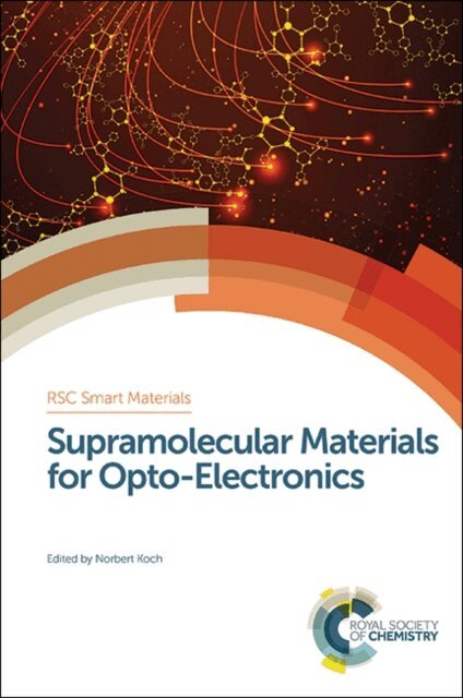 Norbert Koch - Supramolecular Materials for Opto-Electronics, E-bok