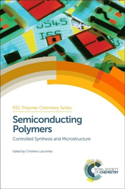 Christine Luscombe - Semiconducting Polymers, E-bok
