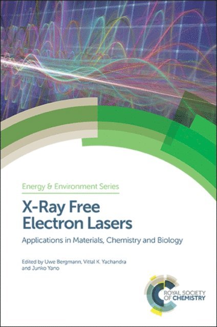 Junko Yano, Vittal Yachandra, Uwe Bergmann - X-Ray Free Electron Lasers, E-bok