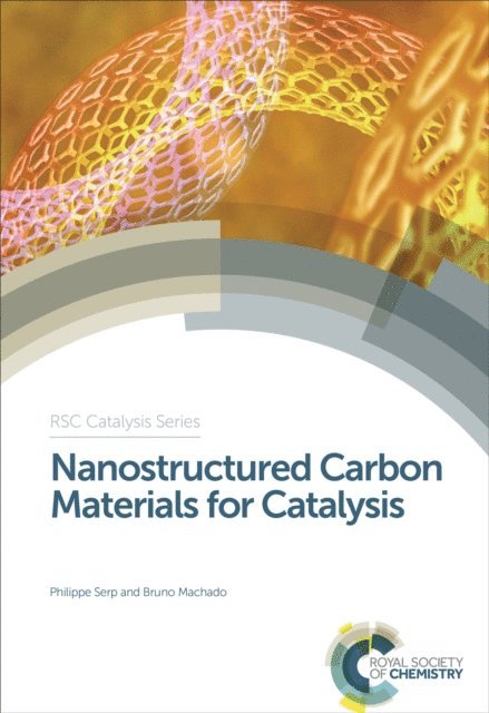 Bruno Machado, Philippe Serp - Nanostructured Carbon Materials for Catalysis, E-bok