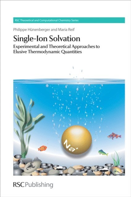Maria Reif, Philippe Hunenberger - Single-Ion Solvation, E-bok
