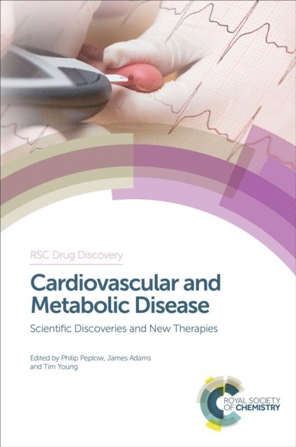 Tim Young, James Adams, Philip Peplow - Cardiovascular and Metabolic Disease, E-bok