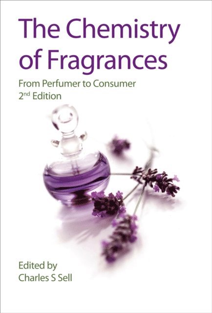 Charles S Sell - Chemistry of Fragrances, E-bok