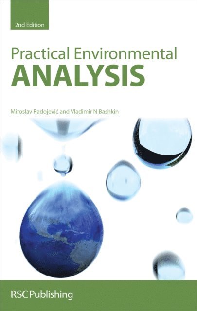 Vladimir N Bashkin, Miroslav Radojevic - Practical Environmental Analysis, E-bok