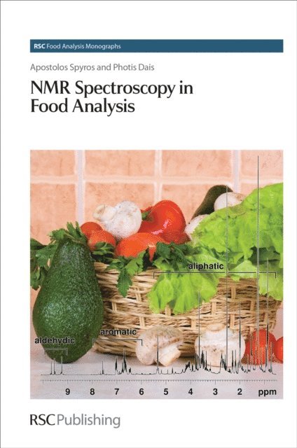 Photis Dais, Apostolos Spyros - NMR Spectroscopy in Food Analysis, E-bok