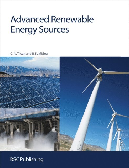 Rajeev Kumar Mishra, Gopal Nath Tiwari - Advanced Renewable Energy Sources, E-bok