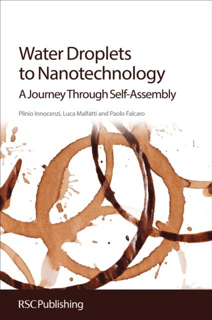 Paolo Falcaro, Luca Malfatti, Plinio Innocenzi - Water Droplets to Nanotechnology, E-bok