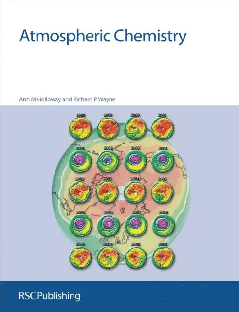 Richard P Wayne, Ann M Holloway - Atmospheric Chemistry, E-bok. Tillgänglighet: Lägg i varukorg