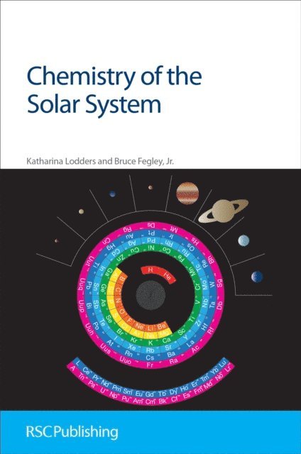 Jr Bruce Fegley, Katharina Lodders - Chemistry of the Solar System, E-bok. Tillgänglighet: Lägg i varukorg