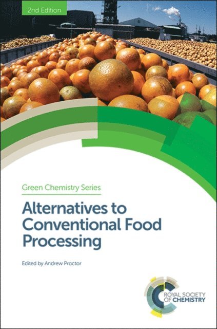 Andrew Proctor - Alternatives to Conventional Food Processing, E-bok