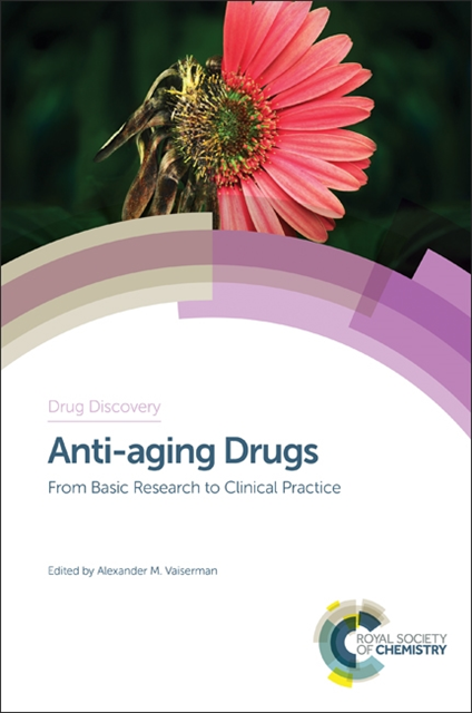 Alexander M Vaiserman - Anti-aging Drugs, E-bok