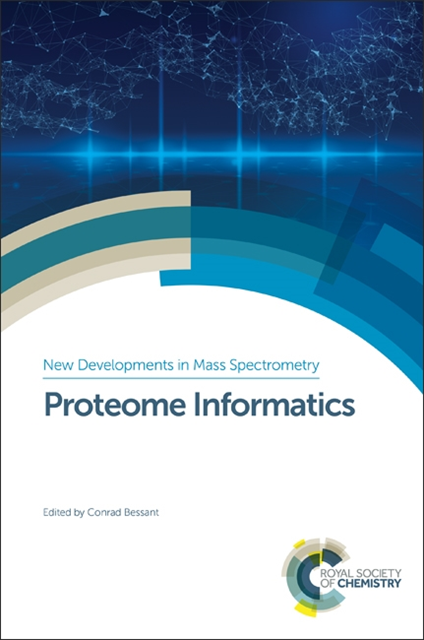 Conrad Bessant - Proteome Informatics, E-bok