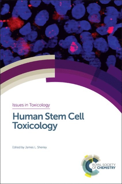 James L Sherley - Human Stem Cell Toxicology, E-bok