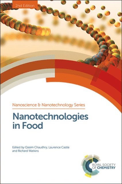 Richard Watkins, Laurence Castle, Qasim Chaudhry - Nanotechnologies in Food, E-bok
