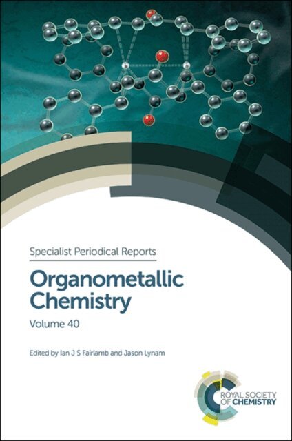 Jason M Lynam, Ian J S Fairlamb - Organometallic Chemistry, E-bok