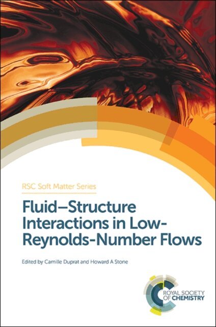 Howard A Stone, Camille Duprat - Fluid-Structure Interactions in Low-Reynolds-Number Flows, E-bok