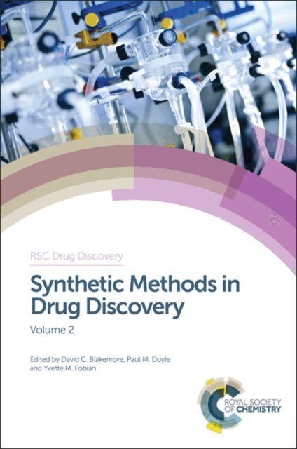 Yvette M Fobian, Paul M Doyle, David C Blakemore - Synthetic Methods in Drug Discovery, E-bok