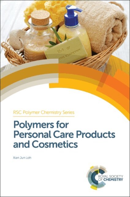 Xian Jun Loh - Polymers for Personal Care Products and Cosmetics, E-bok