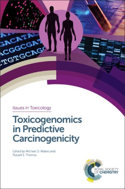 Michael D Waters, Russell S Thomas - Toxicogenomics in Predictive Carcinogenicity, E-bok