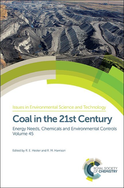 R E Hester, R M Harrison - Coal in the 21st Century, Inbunden