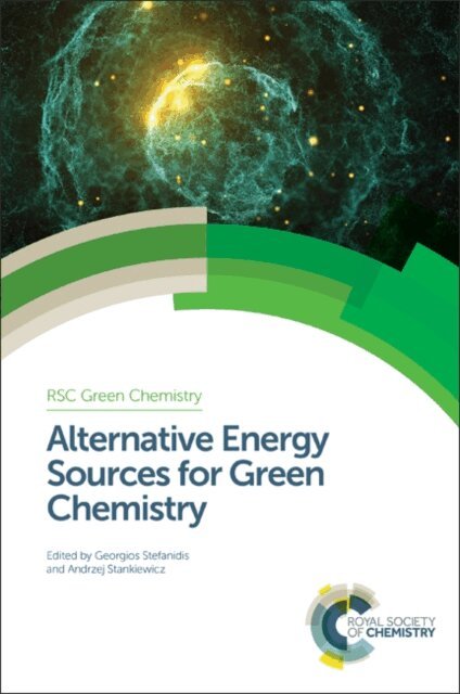 Andrzej Stankiewicz, Georgios Stefanidis - Alternative Energy Sources for Green Chemistry, E-bok