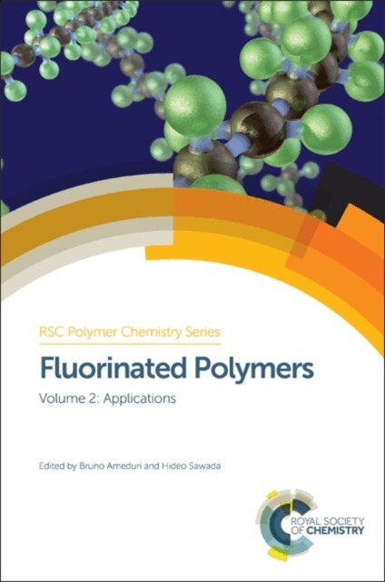 Hideo Sawada, Bruno Ameduri - Fluorinated Polymers, E-bok