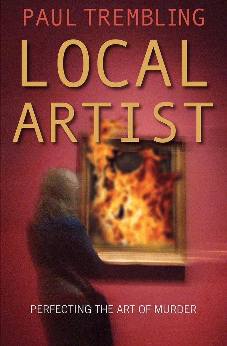 Paul Trembling - Local Artist, Häftad