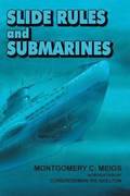 Slide Rules and Submarines