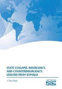 State Collapse, Insurgency, and Counterinsurgency