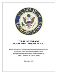 The Trump-Ukraine Impeachment Report
