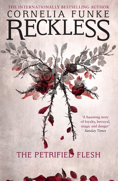Cornelia Funke - Reckless I: The Petrified Flesh, Häftad