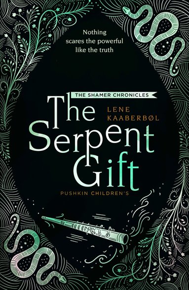 Lene Kaaberbøl - Serpent Gift: Book 3, Häftad
