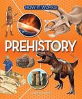 How It Works: Prehistory