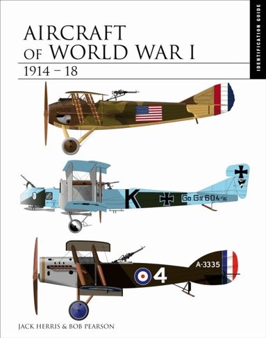 Jack Herris - Aircraft of World War I 1914–1918, Inbunden