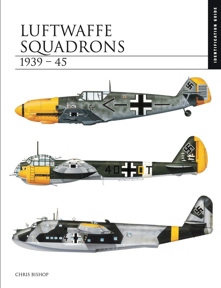 Chris Bishop - Luftwaffe Squadrons 1939–45, Inbunden