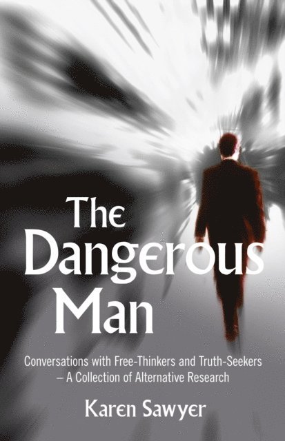 Karen Sawyer - Dangerous Man, E-bok