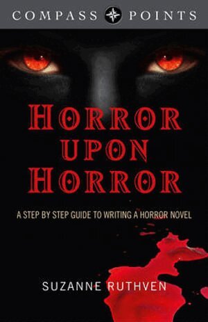 Suzanne Ruthven - Compass Points – Horror Upon Horror – A Step by Step Guide to Writing a Horror Novel, Häftad. Tillgänglighet: Tillfälligt slut