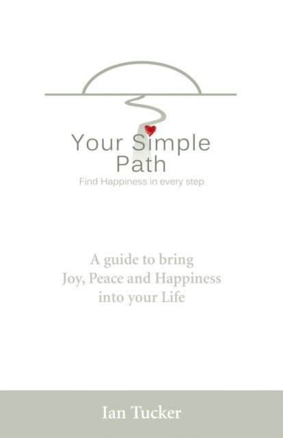 Ian Tucker - Your Simple Path, E-bok