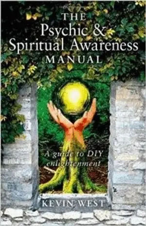 Kevin West - Psychic & Spiritual Awareness Manual, The – A guide to DIY enlightenment, Häftad. Tillgänglighet: Tillfälligt slut